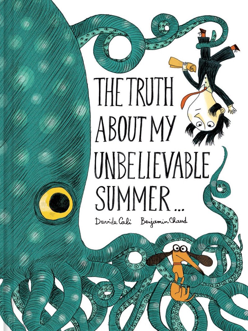 The Truth about My Unbelievable Summer . . . Book