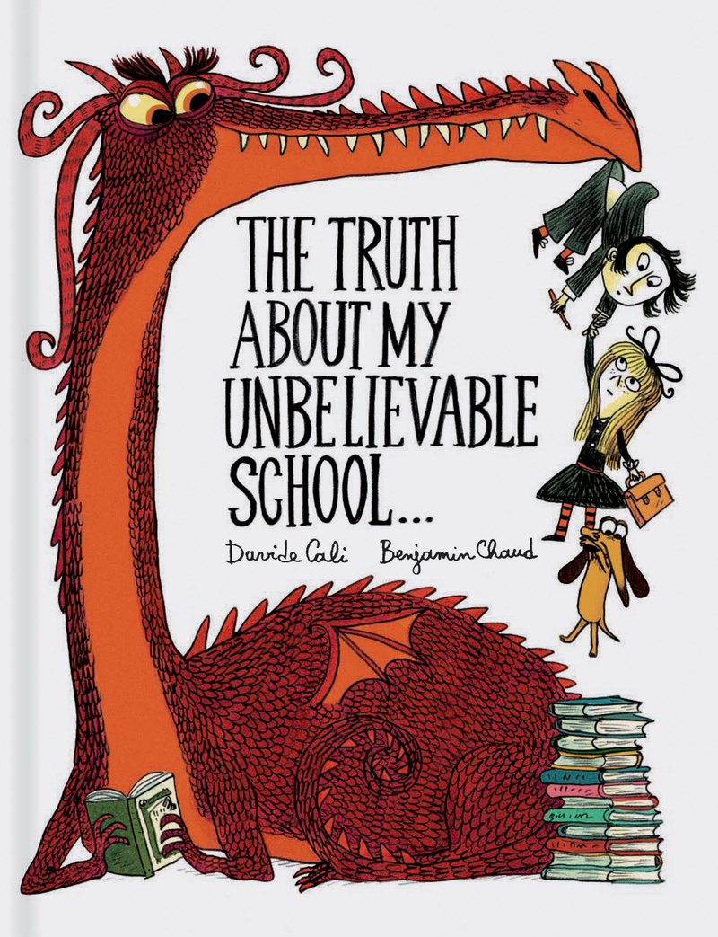 The Truth about My Unbelievable School . . . Book