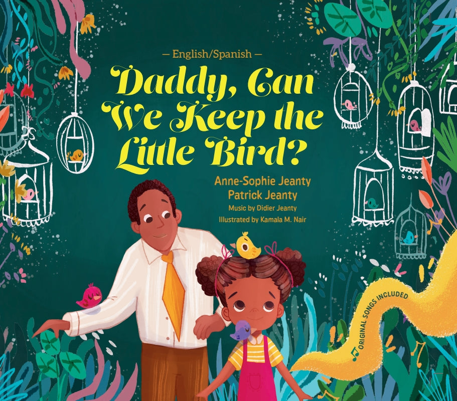Daddy, Can We Keep the Little Bird?  A Spanish Bilingual Book for Kids Book