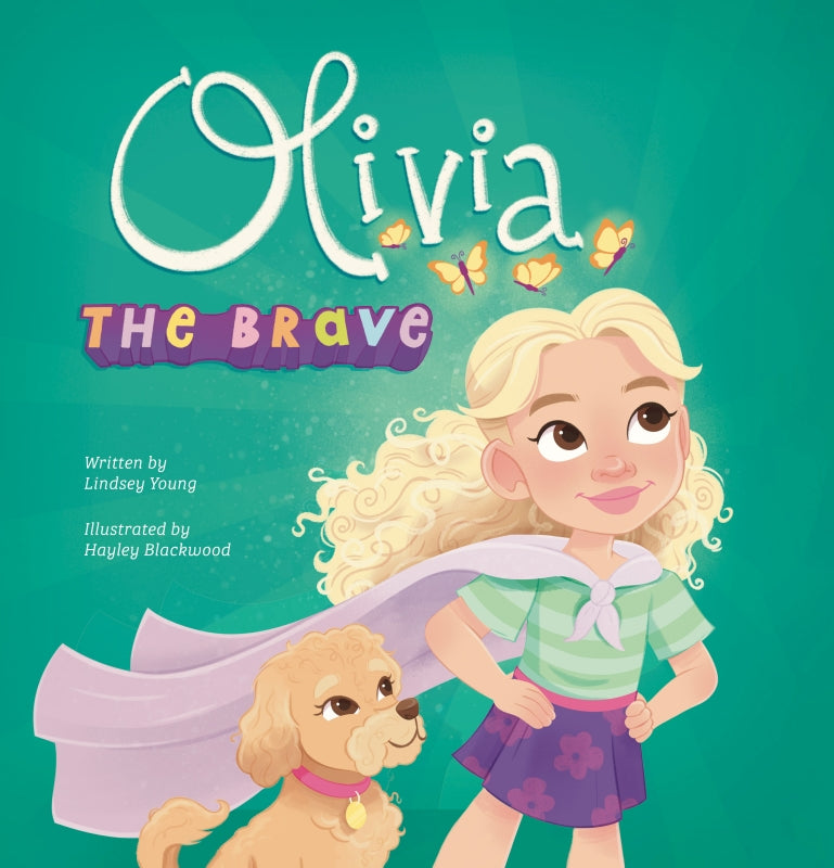 Olivia the Brave: A Children's Book on Anxiety and Worry Book