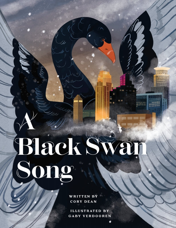 A Black Swan Song: The True Story of a Black Swan in Minnesota Book