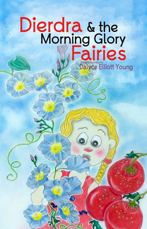 Dierdra & the Morning Glory Fairies Book