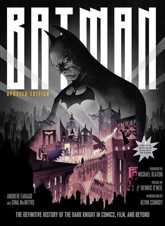 Batman: The Definitive History of the Dark Knight in Comics, Film, and Beyond [Updated Edition]
