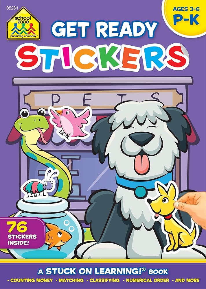 School Zone - Get Ready Sticker Workbook - Ages 3 to 6, Preschool to Kindergarten, Stickers, Counting Money, Numerical Order, Matching, and More (School Zone Stuck on LearningÂ® Book Series)