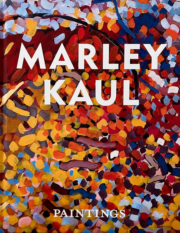 Marley Kaul Paintings Book