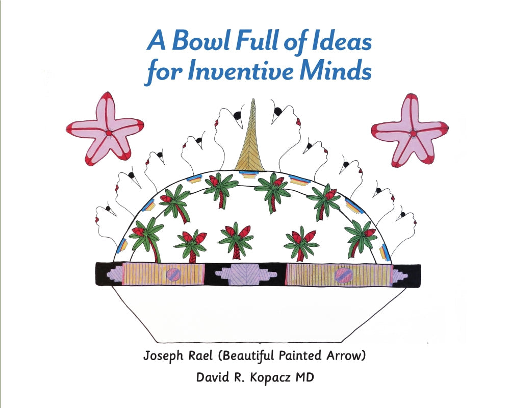 A Bowl Full of Ideas for Inventive Minds Book