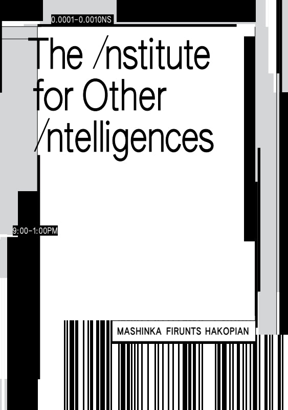The Institute for Other Intelligences Book