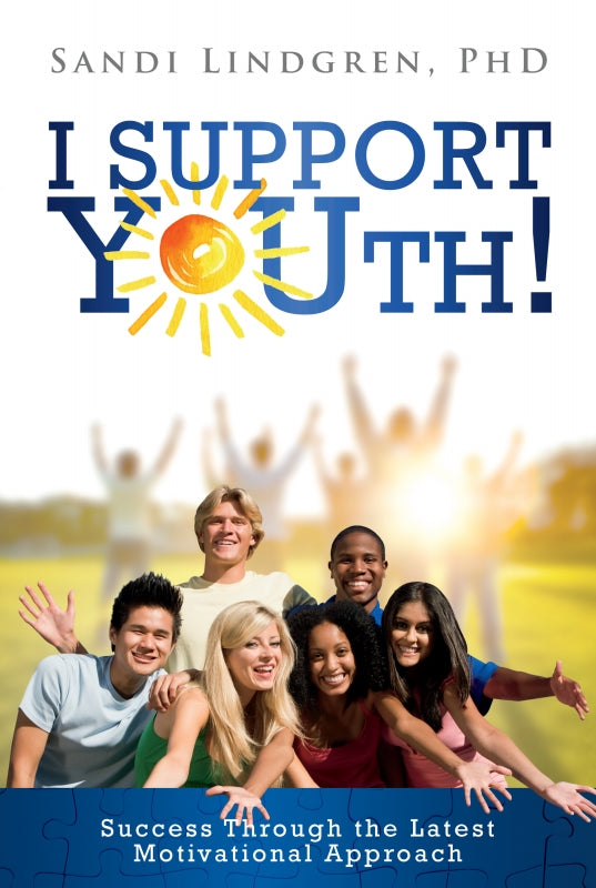 I Support YOUth!  -  Success Through the Latest Motivational Approach Book