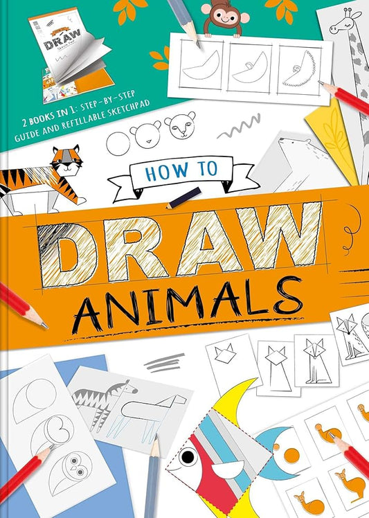 How to Draw Animals: with Step-by-Step Guide and Refillable Sketch Pad