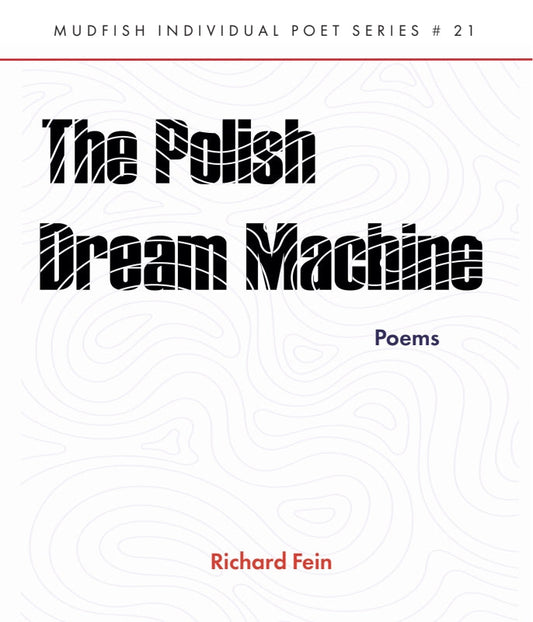 The Polish Dream Machine: Mudfish Individual Poet Series #21 Book