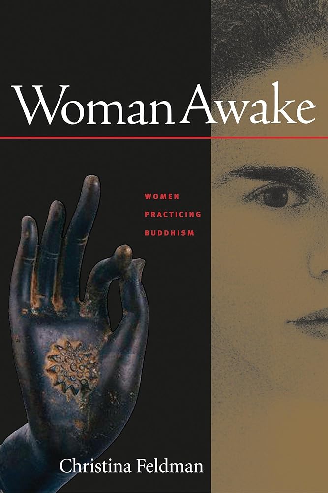 Woman Awake: Women Practicing Buddhism