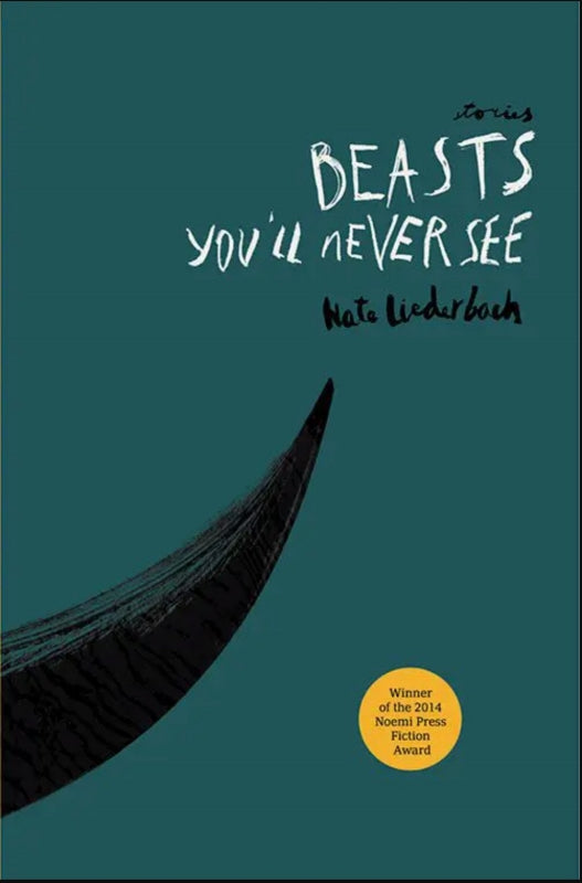 Beasts You'll Never See: Stories Book