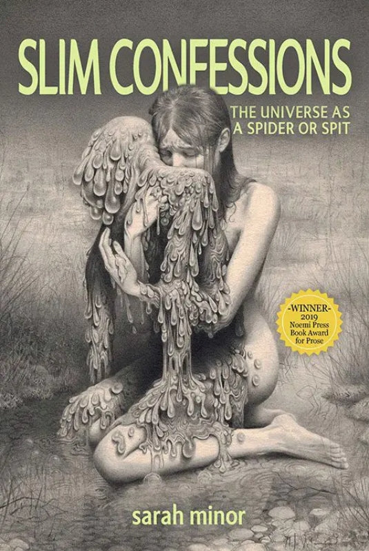 Slim Confessions: The Universe as a Spider or Spit Book