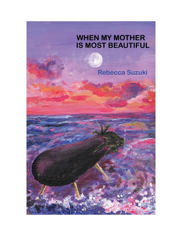 When My Mother is Most Beautiful Book