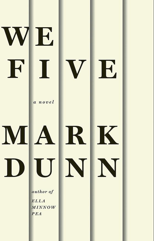 We Five: A Novel