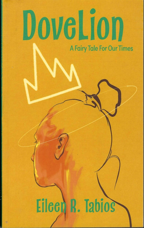 Dovelion: A Fairy Tale for Our Times Book