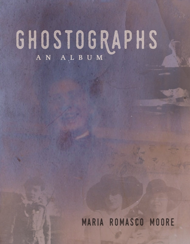 Ghostographs: An Album Book