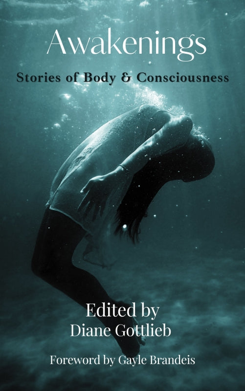 Awakenings: Stories of Body and Consciousness Book