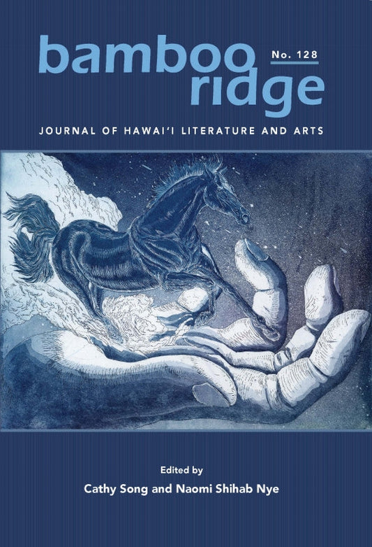 Bamboo Ridge Journal of Hawaiʻi Literature and Arts: Issue #128 Book