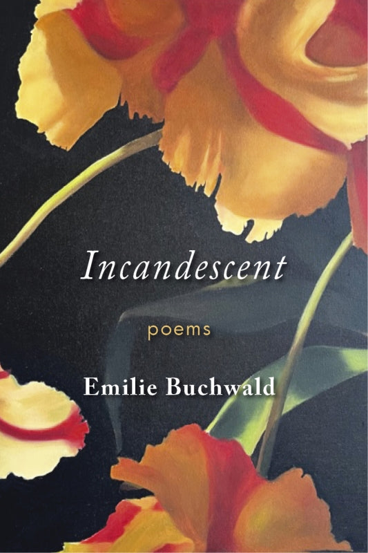 Incandescent: poems Book