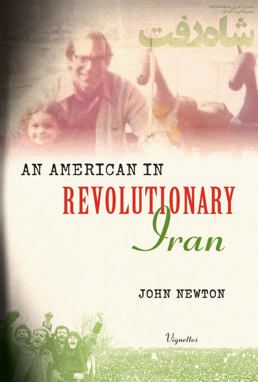 An American in Revolutionary Iran Book
