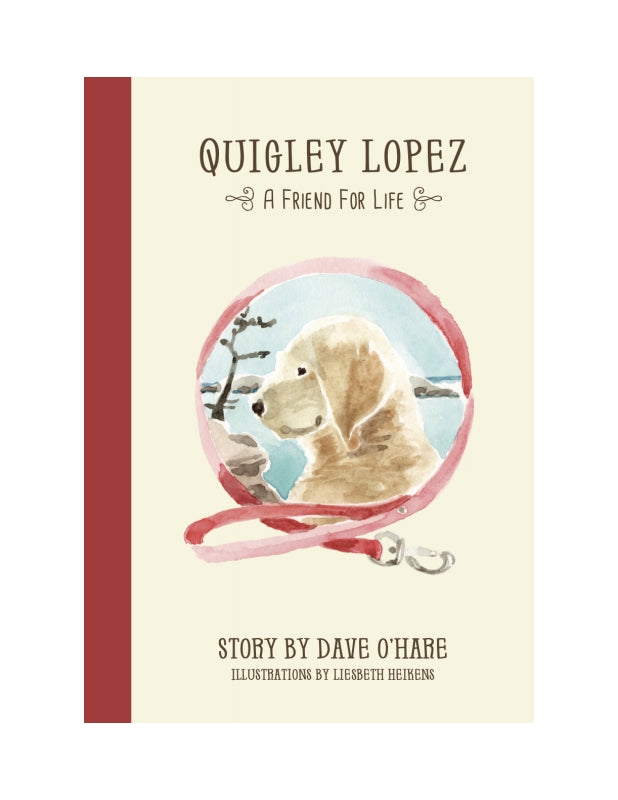 Quigley Lopez, A Friend for Life Book