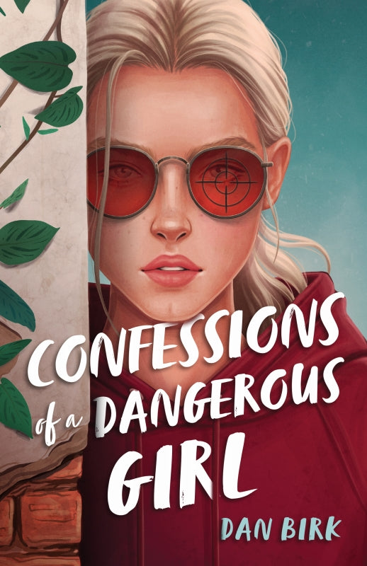 Confessions of a Dangerous Girl Book
