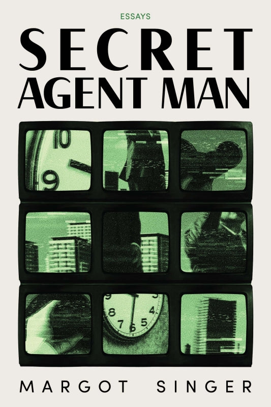 Secret Agent Man: Essays Book
