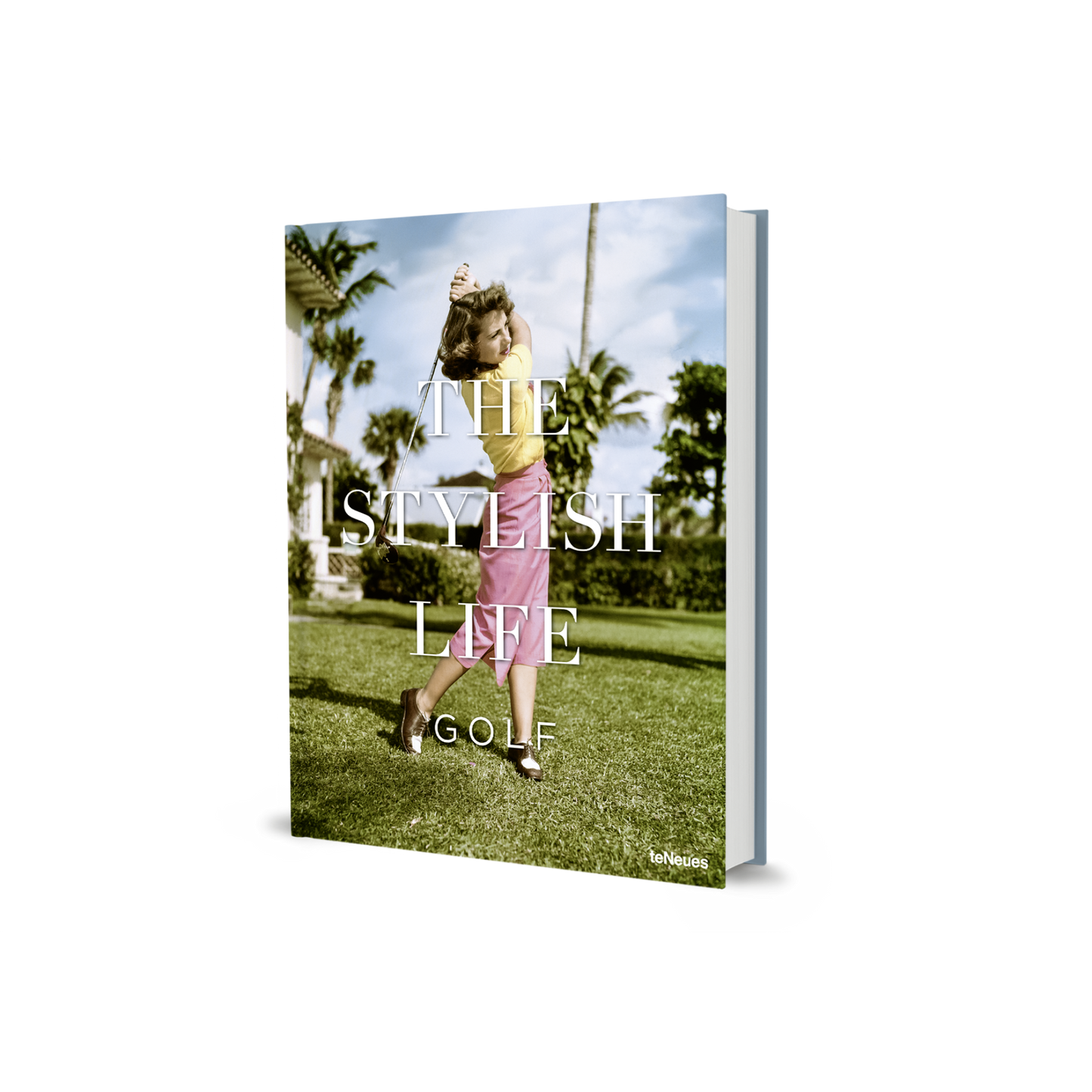 The Stylish Life: Golf Book