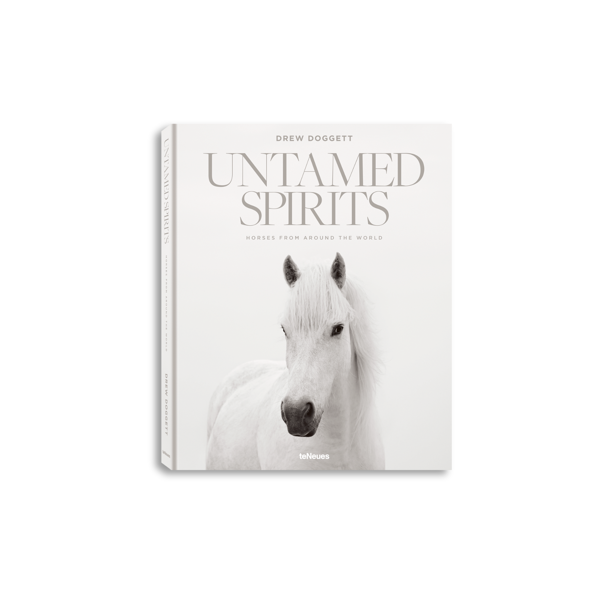 Untamed Spirits: Horses From Around the World Book