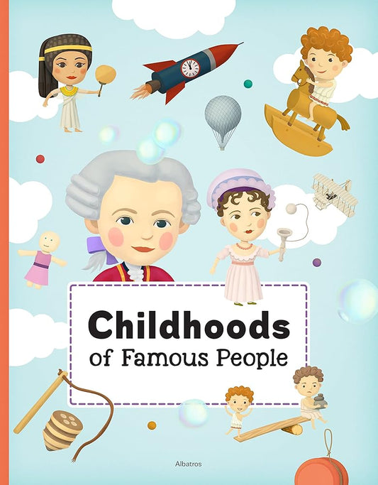 Childhoods of Famous People
