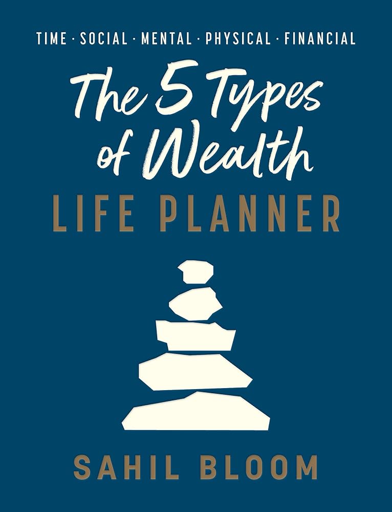 The 5 Types of Wealth Life Planner Book