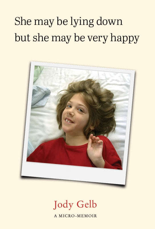 She May Be Lying Down But She May Be Very Happy Book