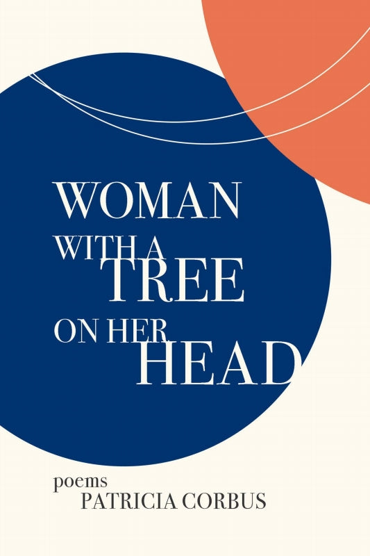 Woman with a Tree on her Head: Poems Book