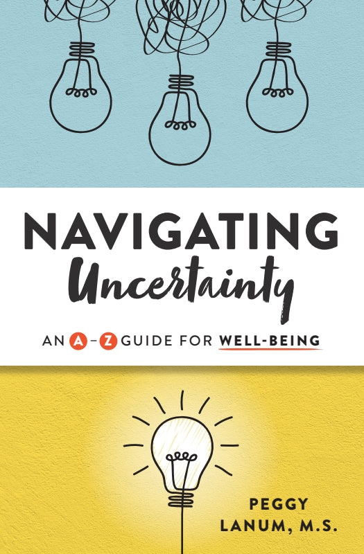 Navigating Uncertainty: An A-Z Guide for Well-Being Book