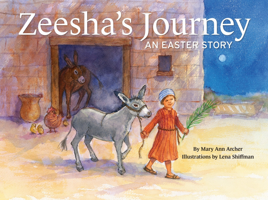 Zeesha's Journey: An Easter Story Book
