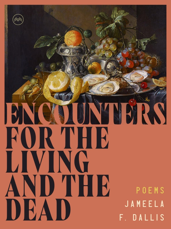 Encounters for the Living and the Dead Book