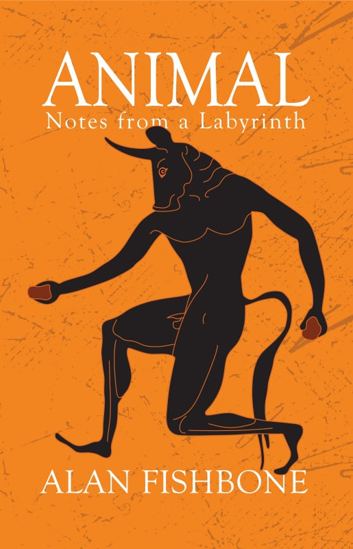 Animal: Notes from a Labyrinth Book