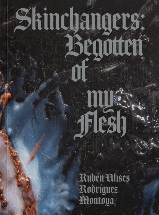 Skinchangers: Begotten of my Flesh - English/Spanish edition Book