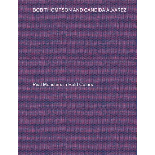Bob Thompson & Candida Alvarez: Real Monsters in Bold Colors