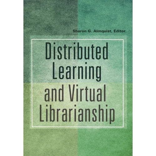 Distributed Learning and Virtual Librarianship