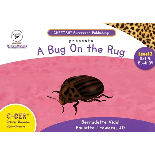 C-DER (Cheetah Decodable & Early Readers) Set 4, Book 34, A Bug On the Rug