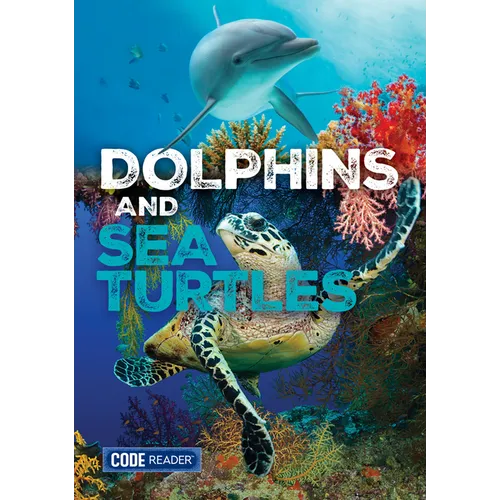 Dolphins and Sea Turtles