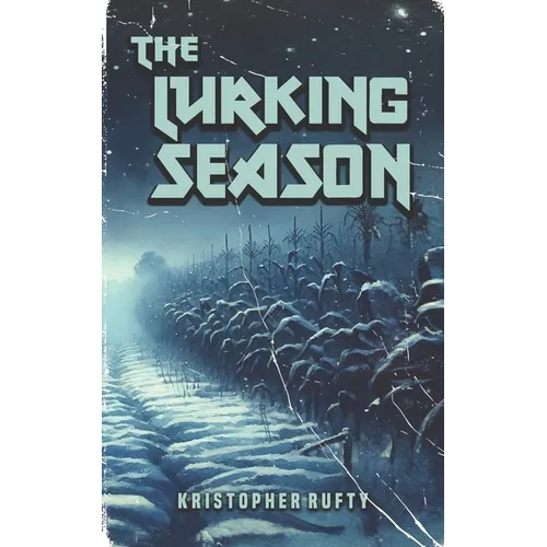 The Lurking Season