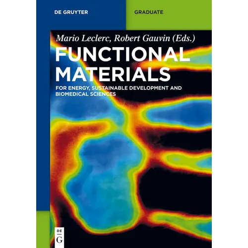 Functional Materials: For Energy, Sustainable Development and Biomedical Sciences
