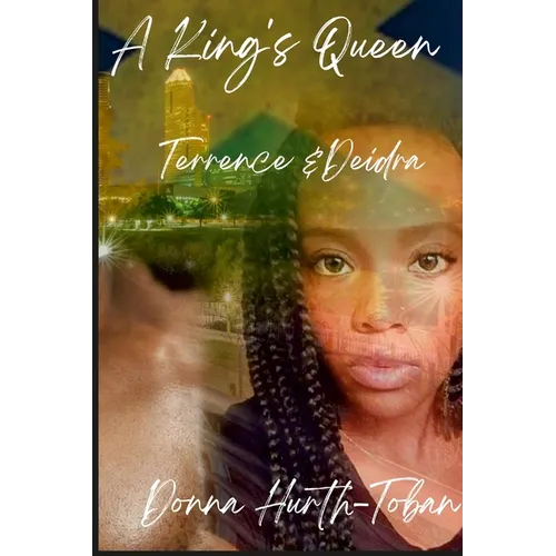 A King's Queen: Terrence and Deidra