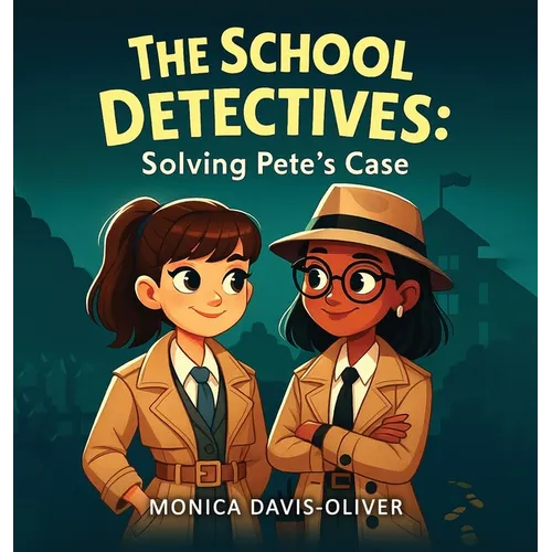 The School Detectives: Solving Pete's Case
