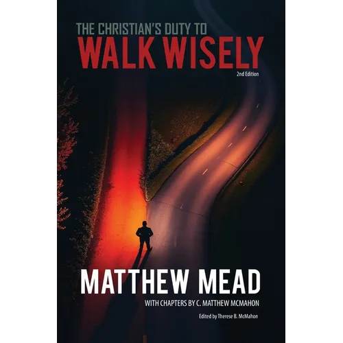 The Christian's Duty to Walk Wisely