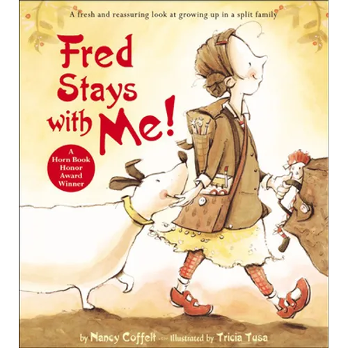 Fred Stays with Me!