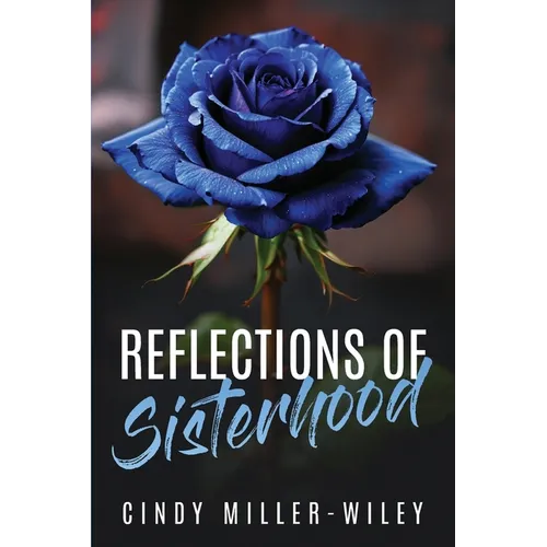 Reflections of Sisterhood